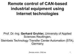 Remote control of CAN-based industrial equipment using Internet