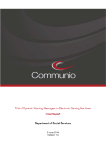 Trial of Dynamic Warning Messages on Electronic Gaming Machines