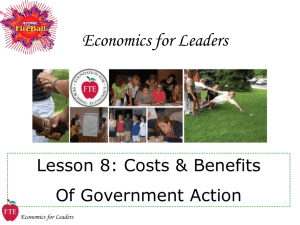 Lecture 8: Costs & Benefits of Government Action