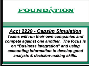 Acct 2220 - Capsim Simulation Teams will run their own