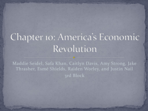 Chapter 10: America*s Economic Revolution