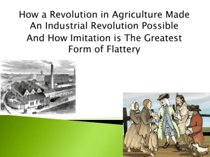 How a Revolution in Agriculture Made An Industrial