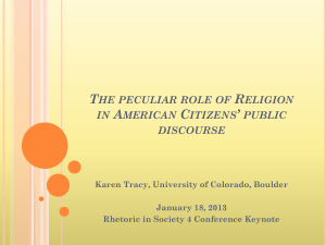 The peculiar role of Religion in American Citizens* public discourse