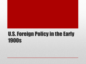 U.S. Foreign Policy in the Early 1900s