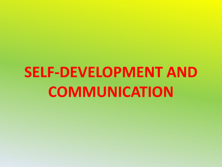 SELF DEVELOPMENT AND COMMUNICATION