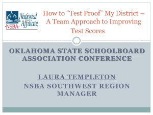 How to *Test Proof* My District - Oklahoma State School Boards