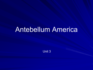 Antebellum America PowerPoint