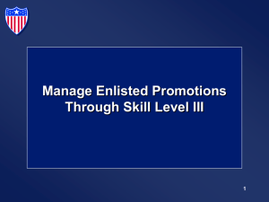 Manage Enlisted Promotions through Skill Level III. Conditions