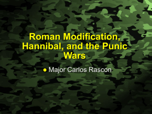 Roman Modification, Hannibal, and the Punic Wars