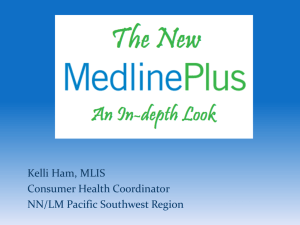 New MedlinePlus: An In-depth Look