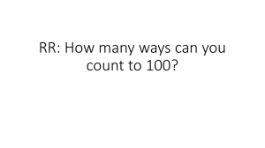 RR: How many ways can you count to 100?