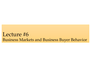 Business Markets and Business Buyer Behavior