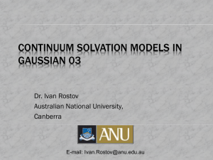 Continuum Solvation Models in Gaussian 03