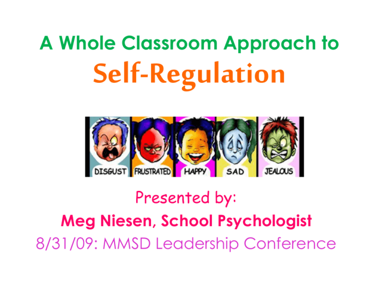 A Whole Classroom Approach To Self Regulation