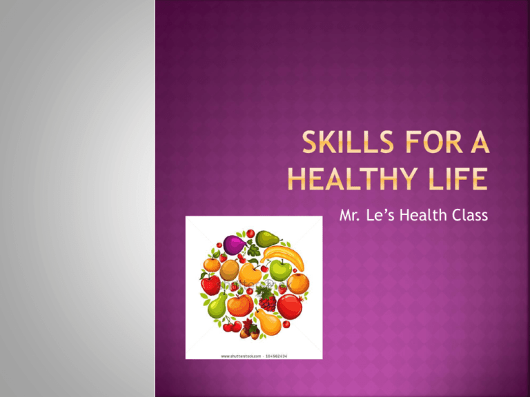 Skills For A Healthy Life