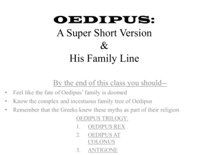 OEDIPUS: a super short version & His Family Line