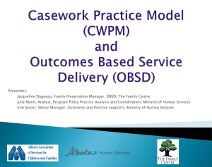 Outcomes Based Service Delivery and the Casework Practice Model