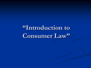 “Introduction to Consumer Law” April 8, 2005