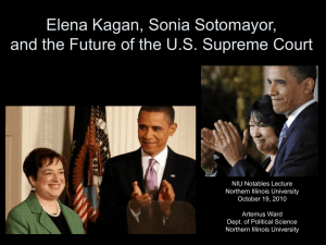 Elena Kagen, Sonia Sotomayor, and the Politics of Supreme Court