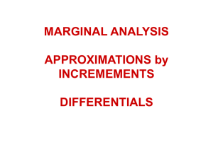 MARGINAL ANALYSIS APPROXIMATIONS by INCREMEMENTS