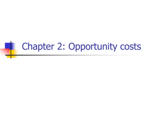 Chapter 2: Opportunity costs