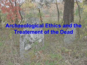 Archaeologists and Ethical Treatment of the Dead