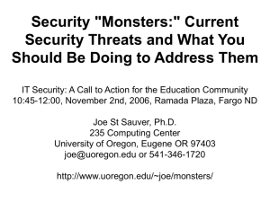 "Monsters:" Current Security Threats and What You
