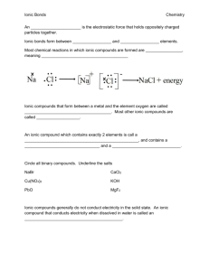 Ionic compounds generally do not conduct electricity in the solid