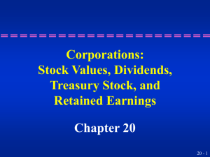 Corporations: Stock Values, Dividends, Treasury Stock, and