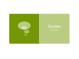 6. Quotes and clichés.