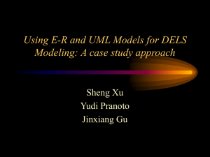 Using E-R and UML Models for DELS Modeling: A case study