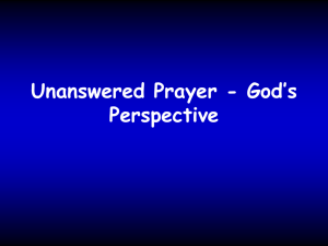 Unanswered Prayer - God's Perspective