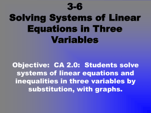 3-6 Solving Systems of Linear Equations in Three