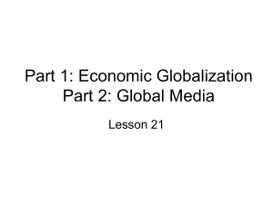 Lsn 21 Economic Globalization, Travel, and Media
