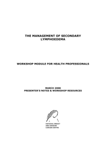The Management of Secondary Lymphoedema
