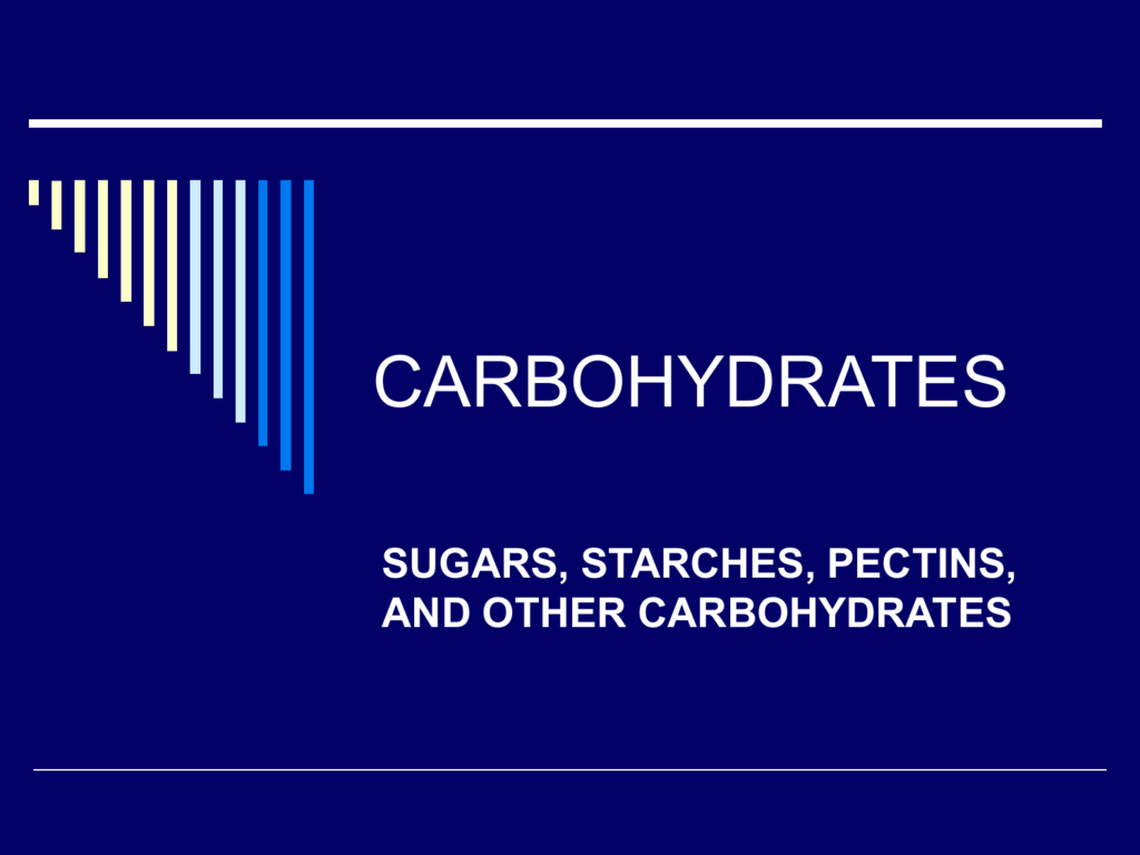 CARBOHYDRATES   009235686 1 F8221e09be29ac5239d3bb0dbf87c59f 