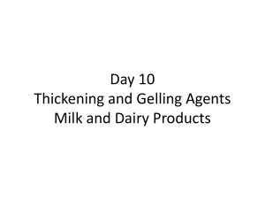 Day 10 Thickening and Gelling Agents Milk and