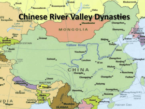 Chinese River Valley Dynasties