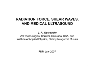 Radiation Force, Shear Waves, And Medical Ultrasound