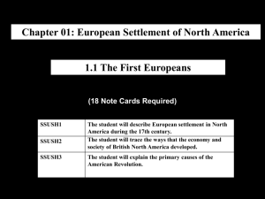 Chapter 01: European Settlement of North America The student will