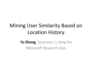 Mining User Similarity Based on Location History