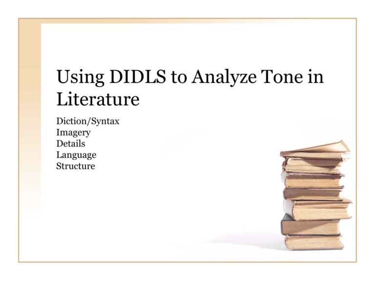 Using DIDLS To Analyze Tone In Fiction