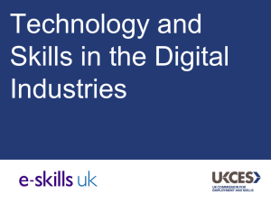 Technology and skills in the digital industries