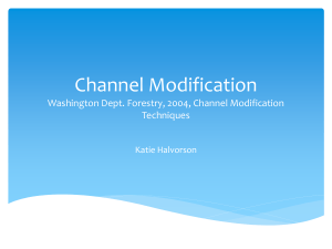 Channel Modification Techniques