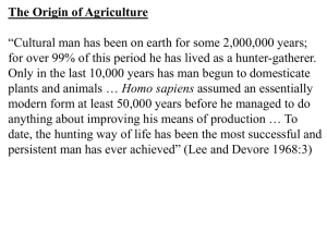 The Origin of Agriculture