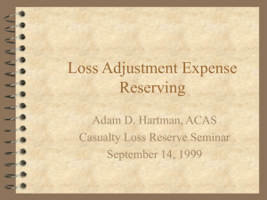 Unallocated Loss Adjustment Expense Reserving