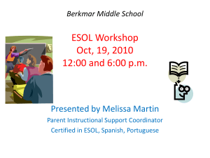 ESOL Workshop Oct, 19, 2010 12:00 and 6:00 pm