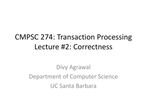 CMPSC 274: Transaction Processing Lecture #2