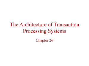 The Architecture of Transaction Processing Systems