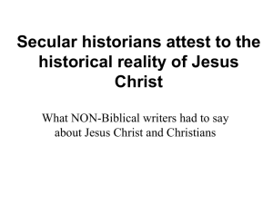 Secular historians attest to Jesus